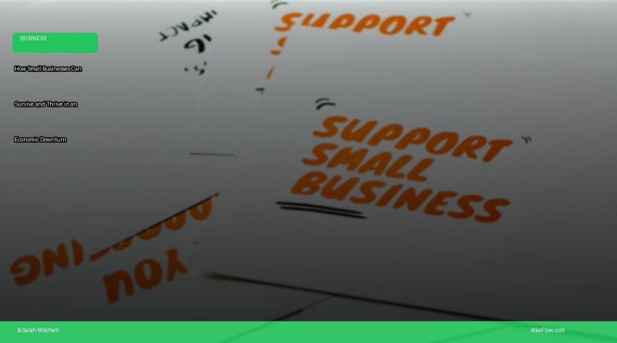 How Small Businesses Can Survive and Thrive in an Economic Downturn