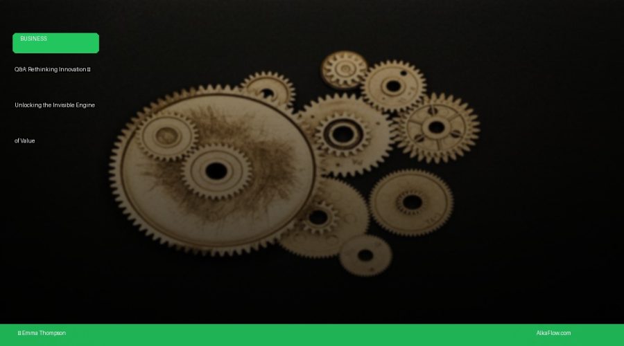Q&A: Rethinking Innovation – Unlocking the Invisible Engine of Value